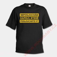 Pánské tričko - Neposlouchám kapely